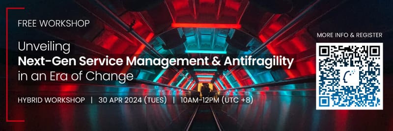 Unveiling Next-Gen Service Management & Antifragility in an Era of Change Workshop