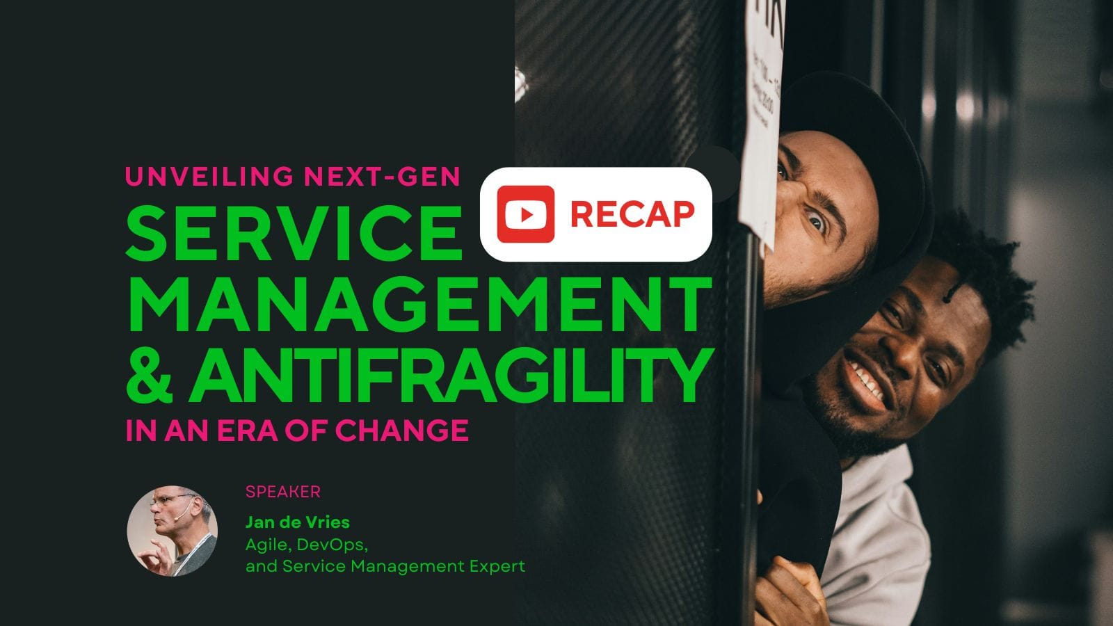 [Recap] Unveiling Next-Gen Service Management & Antifragility in an Era of Change Workshop